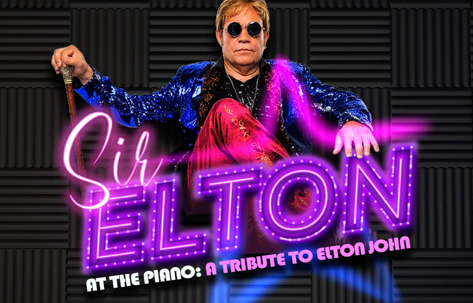 ミュージシャン Elton John I'm Still Standing Las Vegas Sir Elton - At the Piano: The Music of Elton John - Ticket Kite